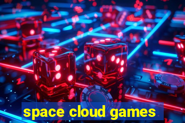 space cloud games